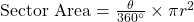 \text{Sector Area} = \frac{\theta}{360^\circ} \times \pi r^2